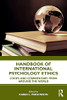 Handbook Of International Psychology Ethics