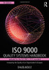 Iso 9000 Quality Systems Handbook-Updated For The Iso 9001: 2015 Standard: Increasing The Quality Of An Organization’S Outputs