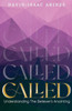 Called: Understanding The Believer's Anointing
