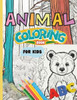 ABC Animal Coloring Book for Kids: Learn the alphabet with the help from your animal friends in this coloring book for Children and Kids Ages 3-10