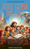 Bible Trivia for Kids: Test Your Knowledge of the Bible!