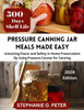 Pressure Canning Jar Meals Made Easy: Unlocking Flavor and Safety in Home Preservation By Using A Pressure Canning Machine