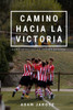 Camino hacia la victoria: CÃ³mo construir un equipo ganador