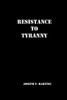 Resistance To Tyranny: A Primer