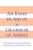 Essay in Aid of A Grammar of Assent, An