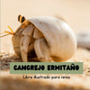 Cangrejo Ermitaño: Libre illustrado para ninos