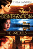 Disintegration: The Prequels