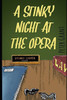 A Stinky Night at the Opera: Bonus: Stinky and the Impressario
