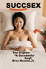 Succsex: The Orgasm ""A Successful Sex""