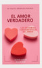 El Amor Verdadero: Los Misterios Fundamentales del Amor
