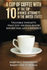 A Cup Of Coffee With 10 Of The Top Divorce Attorneys In The United States: Valuable Insights That You Should Know Before You Get A Divorce