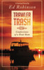 Trawler Trash: Confessions Of A Boat Bum