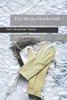 Der Weiße Handschuh: Ein Kriminalroman