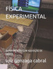 Física Experimental: Experimentos Com Aquisição de Dados