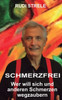 Schmerzfrei: Wer will sich und anderen Schmerzen wegzaubern?