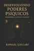 Desenvolvendo Poderes PsÃ­quicos: Aprendendo a Utilizar a IntuiÃ§Ã£o