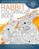 Rabbit Coloring Book: An Adult Coloring Book Of 40 Zentangle Rabbit Designs With Henna, Paisley And Mandala Style Patterns (Animal Coloring Books For Adults)