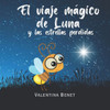 El Viaje MÃ¡gico de Luna y las Estrellas Perdidas