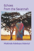 Echoes from the Savannah