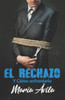 El Rechazo Y CÃ³mo Enfrentarlo