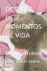 DespuÃ©s De... Momentos de Vida: DespuÃ©s del cÃ¡ncer
