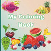 A to Z kids coloring book: Color the Fruits from A to Z
