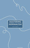 Mastering Minimalism: A Practical Guide to Decluttering Your Life