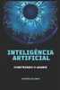 InteligÃªncia Artificial: Construindo o AmanhÃ£