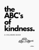 The ABC's of Kindness: A Coloring Book