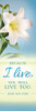 Because I Live - Bookmark - Easter - John 14:19