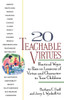20 Teachable Virtues: Practical Ways to Pass on Lessons of Virtue