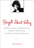 Forget About Today: Bob Dylan s Genius for (Re)invention, Shunning the Naysayers, and Creating a Personal Revolution