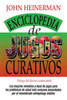 Enciclopedia de Jugos Curativos = Encyclopedia of Healing Juices