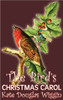 The Bird's Christmas Carol by Kate Douglas Wiggin, Fiction, Historical, United States, People & Places, Readers - Chapter Books