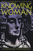 Knowing Woman: A Feminine Psychology