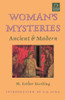 Woman's Mysteries: Ancient and Modern