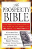 The Prosperity Bible: The Greatest Writings of All Time on the Secrets to Wealth and Prosperity
