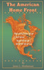 The American Home Front: Revolutionary War, Civil War, World War I, World War II