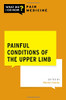 Painful Conditions Of The Upper Limb (What Do I Do Now Pain Medicine)