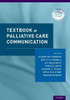 Textbook Of Palliative Care Communication
