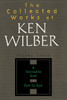 The Collected Works of Ken Wilber: Volume Three: A Sociable God, Eye to Eye