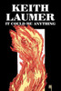 It Could Be Anything by Keith Laumer, Science Fiction, Adventure, Fantasy