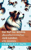 Der Ruf der Wildnis / เสียงเพรียกจากพงไพ&#