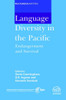 Language Diversity in the Pacific: Endangerment and Survival, 134