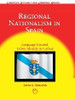 Regional Nationalism in Spain: Language Use and Ethnic Identity in Galicia
