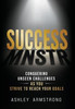 Success Mnstr: Conquering Unseen Challenges as You Strive to Reach Your Goals