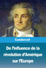De l'influence de la rÃ©volution d'AmÃ©rique sur l'Europe