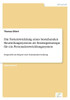 Die Fortentwicklung eines bestehenden Beurteilungssystems als Einstiegsstrategie fÃ¼r ein Personalentwicklungssystem: Dargestellt am Beispiel einer Kom