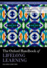 The Oxford Handbook Of Lifelong Learning (Oxford Library Of Psychology Series)