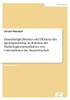 Einsatzmöglichkeiten und Effizienz des Sportsponsoring im Rahmen der Marketingkommunikation von Unternehmen der Brauwirtschaft